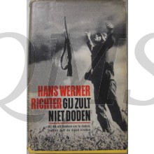 Schrijver:	Werner Richter Hans Titel:	Gij zult niet doden Uitgever:	De Boekerij Bijzonderheden:	1968 7de druk. 253 blz. Gebonden. Hard cover