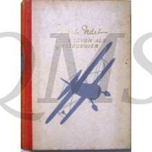 Ernst Udet, zijn leven als vliegenier