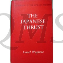 The Japanese Thrust (Australia in the War of 1939-1945 vol. IV.)