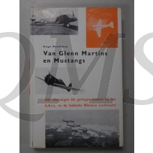 Van Glenn Martins en Mustangs. Alle vliegtuigen die gevlogen hebben bij het K.N.I.L. in de Indische Militaire Luchtvaart. Met 250 foto s
