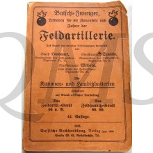 Leitfaden fur die Kannonierr und Fahrer der Feldartillerie 1915