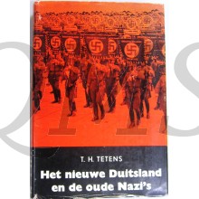 Het nieuwe Duitsland en de oude nazi`s - Een onthullend feitenrelaas