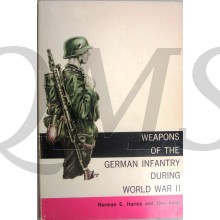  Weapons of the German Infantry during WW II Harms