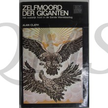 Zelfmoord der Giganten – Het oostelijk front in de Eerste Wereldoorlog.