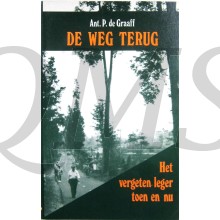 De weg terug het vergeten leger toen en nu