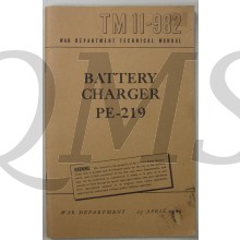 Battery Charger PE 219 Tech Manual Lot TM 11-982 War Dept 