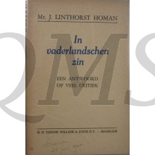 BROCHURE. IN VADERLANDSCHEN ZIN. EEN ANTWOORD OP VEEL KRITIEK.  MR. J. LINTHORST HOMAN. JULI 1940.