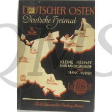  Deutscher Osten - Deutsche Heimat / Kleine Heimat- und Landeskunde
