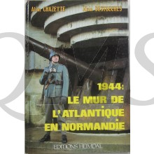 1944: Le Mur deLÁntique en Normandie