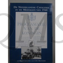 De Nederlandse Cavalerie in de meidagen van 1940
