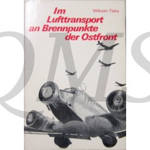 Im Lufttransport an Brennpunkte der Ostfront. Opfergang der SS-Infanterie-Regimenter 4 "Langemarck" und "Freikorps Danmark"