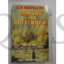 Opmars naar Rotterdam