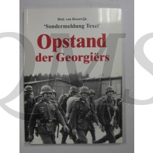 Schrijver:	REEUWIJK, DICK VAN. Titel:	Opstand der Georgiërs. 'Sondermeldung Texel'. Paperback, NET EXEMPLAAR. Uitgever:	Boekhandel Het Open Boek, den Burg, 1995. Bijzonderheden:	20 x 14,5 cm., 72 p. Rijk geïllustreerd,