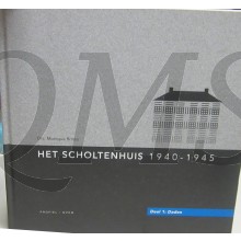 Het scholtenhuis 1940-1945