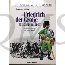 Friedrich de Grosse und sein Heer