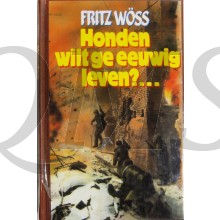 Honden wilt ge eeuwig leven