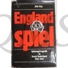 England Spiel, Spionagetragedie in bezet Nederland