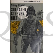 Soldaten sterven niet. Oorlog tegen de Japanners (1940-45)