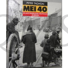 Mei 40. De achttiendaagse veldtocht in Belgie
