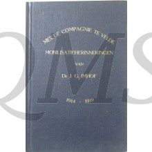 Met de compagnie te velde. Mobilisatieherinneringen ... 1914-1919.