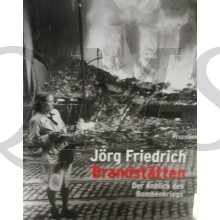 Brandstatten: Der Anblick des Bombenkriegs