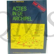 Acties in de Archipel, de intelligence-operaties van NEFIS-III in de Pacific-oorlog