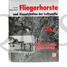 Fliegerhorste und Einsatzhäfen der Luftwaffe: Planskizzen 1935-1945