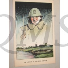 Prent briefkaart 1940 Mobilisatie "En mocht de tijd eens komen"