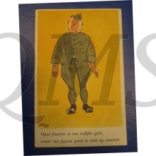 Prent briefkaart Mobilisatiie 1940  Onze fourier is een oolijke guit, maar ons figuur gaat er niet op vooruit