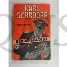  Karl schröder beroeps sadist