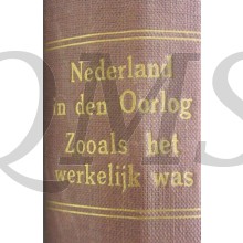 Nederland in den Oorlog zoals het werkelijk was