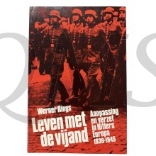 Book - Leven met de vijand, Aanpassing en verzet in Hitlers Europa 1939-1945