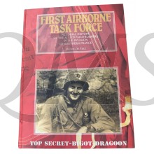 Book -  First Airborne Task Force: Pictorial History of the Allied Paratroopers in the Invasion of Southern France 