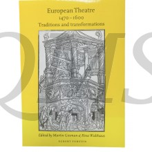 Book - European Theatre 1470-1600 - Traditions and Transformations