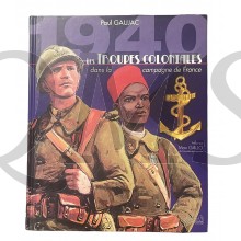 Book - Les troupes coloniales dans la campagne de France: Septembre 1939 - Juin 1940