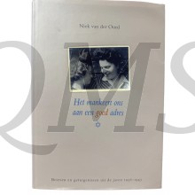 Book - Het Mankeert Ons Aan Een Goed Adres brieven en getuigenissen uit de jaren 1936-1945