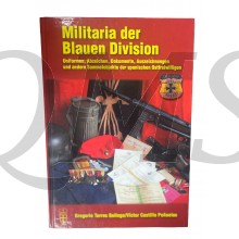 Book - Militaria der Blauen Division: Uniformen, Abzeichen, Dokumente, Auszeichnungen und andere Sammelobjekte der spanischen Ostfreiwilligen