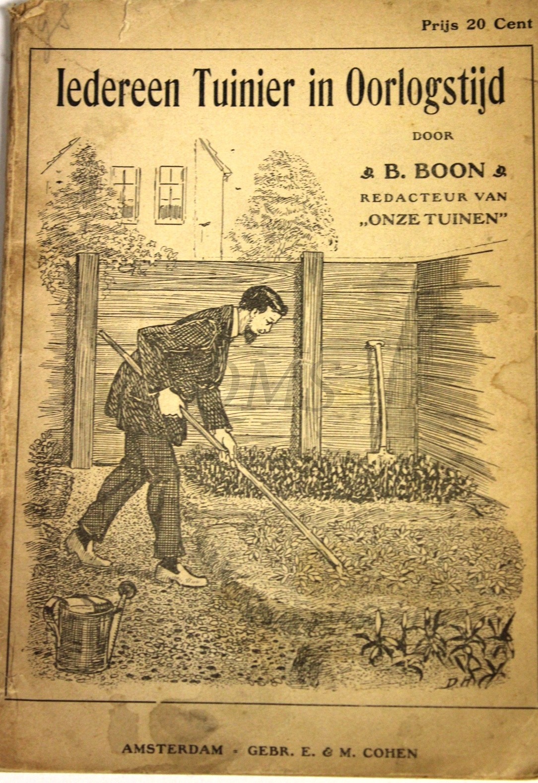 Iedereen tuinier in oorlogstijd Practische handleiding om op eenvoudige wijze groenten en Iedereen tuinier in oorlogstijd Practische handleiding om op eenvoudige wijze groenten en