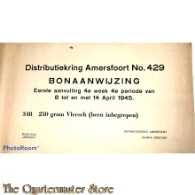 Bonaanwijzing Distributie Amersfoort no 418 1e week 6e per.   13 t/m 19 mei 1945 (250 gram Vleesch)