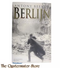 Berlijn, de ondergang 1945