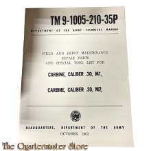 Manual TM 9-1005-210-35P Field and Depot Maintenance repair parts  and special tool list for Carbine  M1 and M2