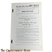 Ordnance supply catalog ORD 7 SNL B-37 Knife Trench M3 and M1918 Mk1
