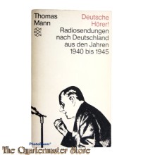 Deutsche hörer ! Radiosendungen nach Deutschland aus den Jahren 1940 bis 1945