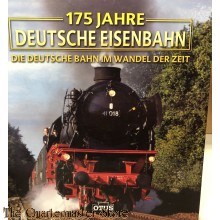 175 Jahre deutsche Eisenbahn: Die deutsche Bahn im Wandel der Zeit 