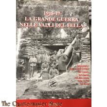 1915-1917 la Grande Guerra nelle valli del Fella