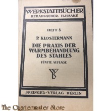 Brochure - Heft 8 Die Praxis der Warmbehandlung des Stahles 1943