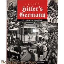 nside Hitler's Germany: Life Under the Third Reich (Photographic Histories)