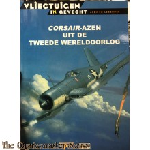 Corsair azen uit de tweede wereldoorlog (Vliegtuigen in gevecht)