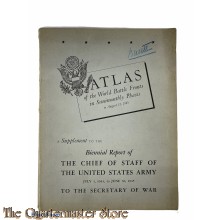 Magazine Atlas of the world battle Fronts in Semimonthly Phases to August 15 1945, Supplement to the Biennial Report of The Chief of Staff of The United States Army to the Secretary of War, July 1, 1943 to June 30, 1945