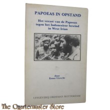 Book - Papoea's in opstand. Het verzet van de Papoeas tegen het Indonesische bewind in West Irian